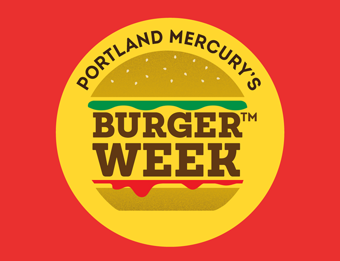 It’s Back: Portland Mercury’s Burger Week Returns August 11–17 With $10 Burgers at 100+ Locations!